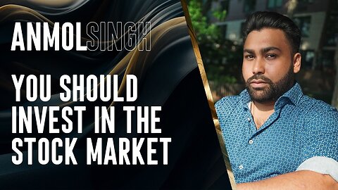 You Should Invest in the Stock Market