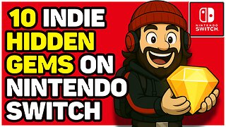 10 Hidden Gems on Nintendo Switch You’ve (Probably) Never Played