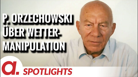 Spotlight: Peter Orzechowski über Wettermanipulation und Landwirtschaft