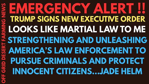 EMERGENCY ALERT !! TRUMPS NEW EXECUTIVE ORDER LOOKS LIKE MARTIAL LAW WITH MILITARY HELPING POLICE !!