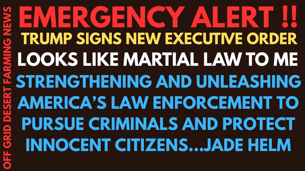 EMERGENCY ALERT !! TRUMPS NEW EXECUTIVE ORDER LOOKS LIKE MARTIAL LAW WITH MILITARY HELPING POLICE !!