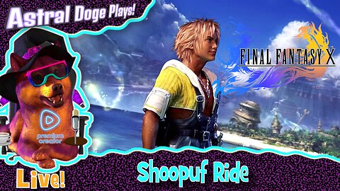 Final Fantasy X ~LIVE!~ Shoopuf Ride