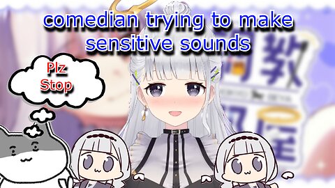 comedian vtuber Shirayuri lily tries to make lewd sounds