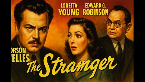 The Stranger (1946) | Orson Welles Hunts a Nazi War Criminal – Watch Full Thriller FREE