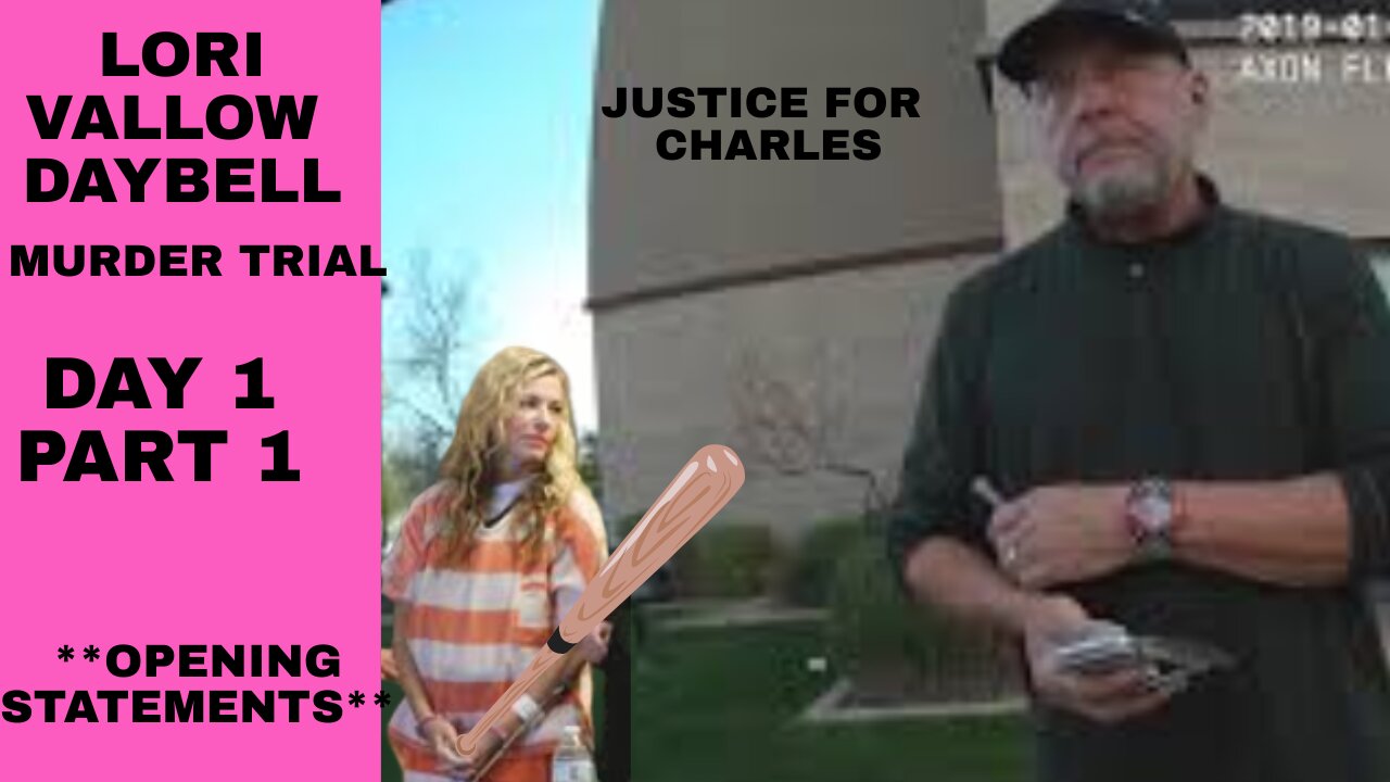 **OPENING STATEMENTS** Day 1 Part 1 Lori Vallow Daybell Murder Trial Justice for Charles Vallow