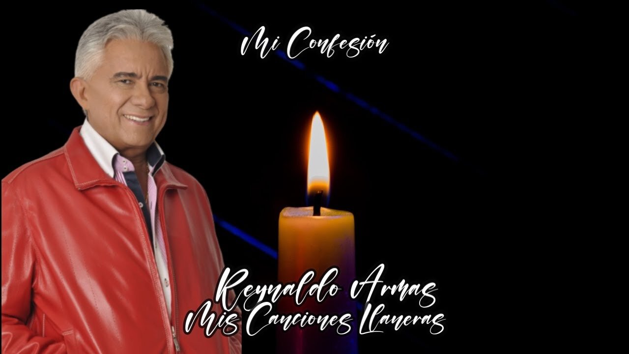 Reynaldo Armas Mi Confesión