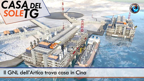 CasaDelSoleTG 28.01.26 - Il GNL dell’Artico trova casa in Cina