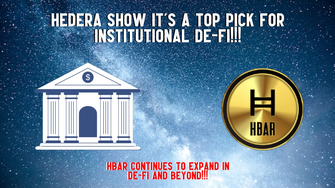 Hedera Show It's A TOP PICK For Institutional De-Fi!!!