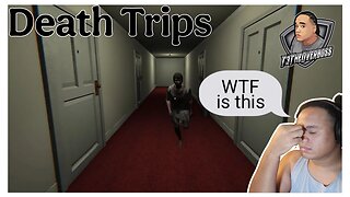 Death Trips GAMEPLAY