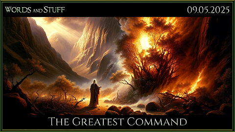 The Greatest Command | Words and Stuff