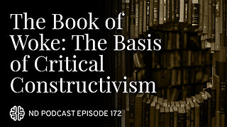The Book of Woke: The Basis of Critical Constructivism