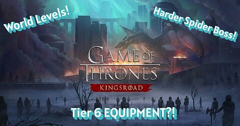 Exciting Changes Coming to Game Of Thrones Kingsroad! AWESOME!