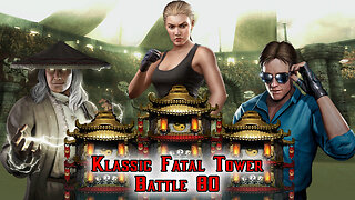 MK Mobile. Klassic Fatal Tower Battle 80