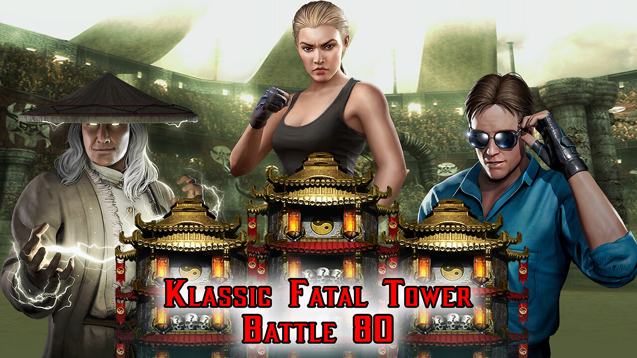 MK Mobile. Klassic Fatal Tower Battle 80