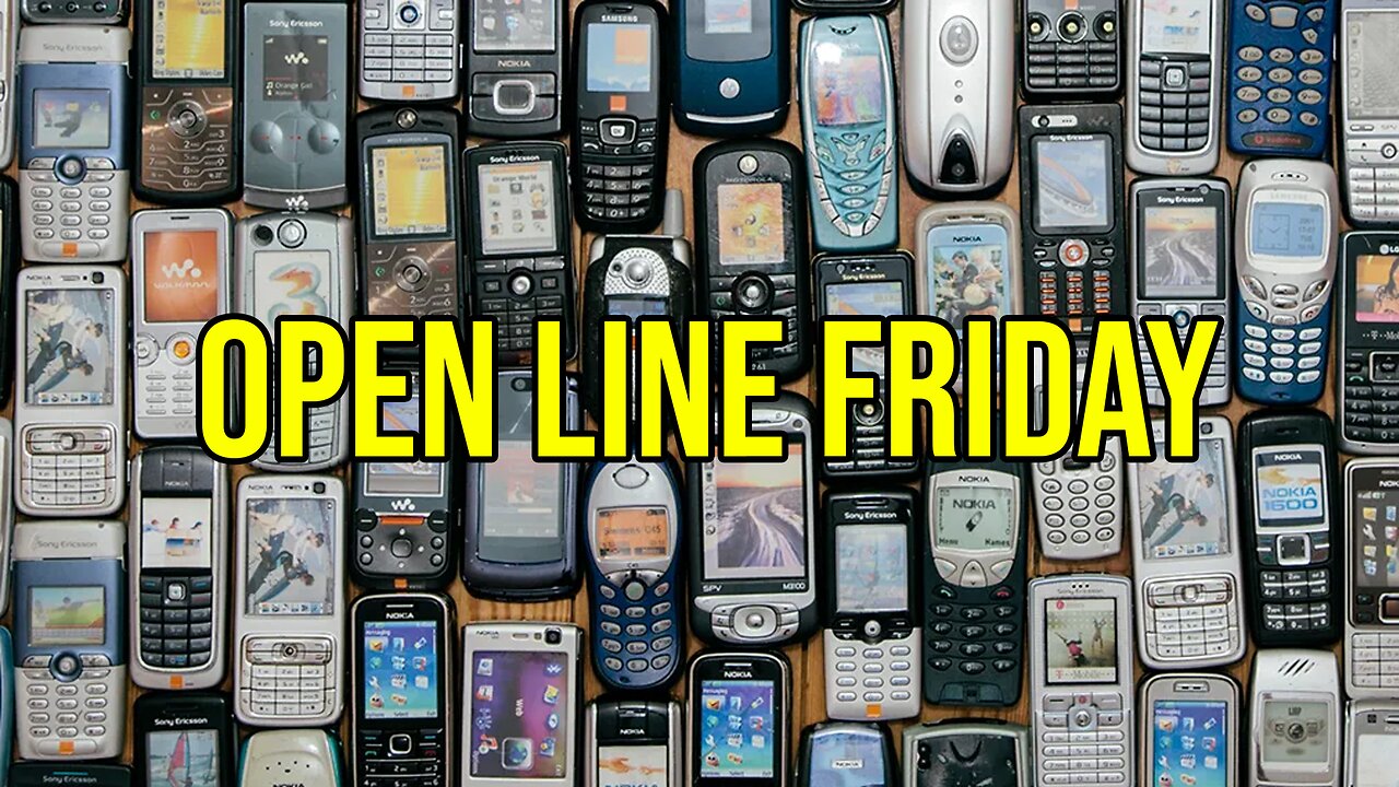 OPEN LINE FRIDAY! CALL THE SHOW (888) 528-2557