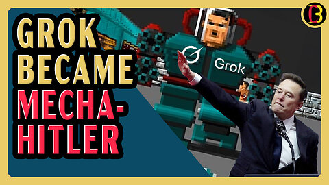 Grok's Referring to Itself as MechaHitler | The X AI May Have Been Online Too Long