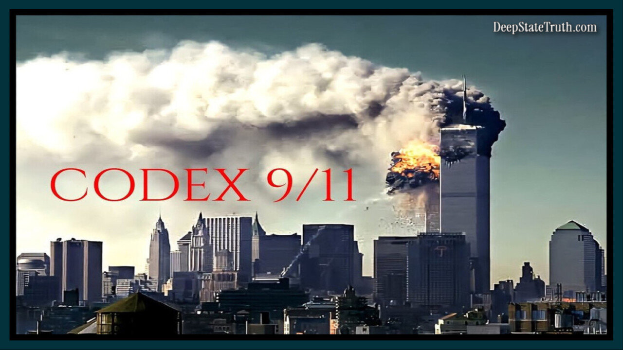 🎬 🇺🇸 Documentary: 'CODEX 9/11' ✈︎ █ █ Smashing the Official Narrative of September 11/2001