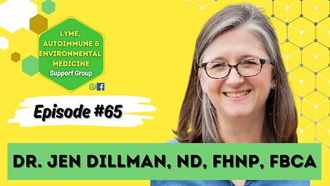 Episode #65- Dr. Jennifer Dillman, Naturopathic Doctor