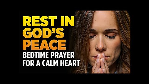 Anointed Sleep Prayers - Peaceful Bible Sleep Talk Down To Invite God's Presence
