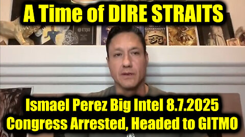 Big Intel Aug 7: Congress Arrested, Headed to GITMO