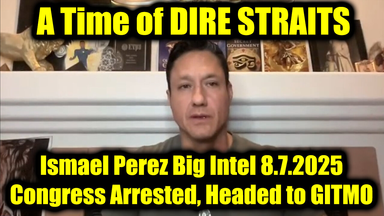 Big Intel Aug 7: Congress Arrested, Headed to GITMO