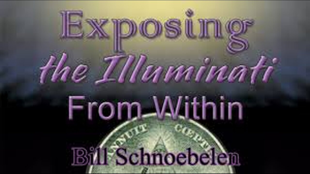 Exposing The Illuminati From Within The Prophecy Club Bill Schnoebelen