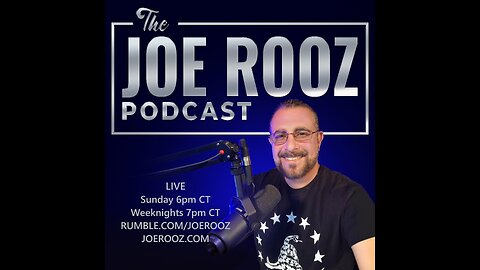 The Joe Rooz Show (Ep. 111)