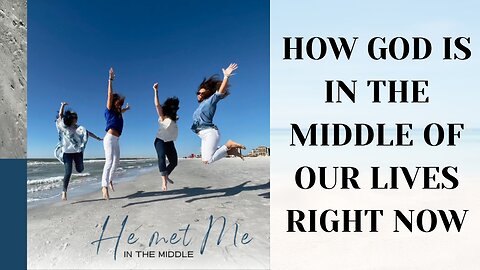 Episode #10 - The Messy Middle Matters: God’s Steps, Our Stories