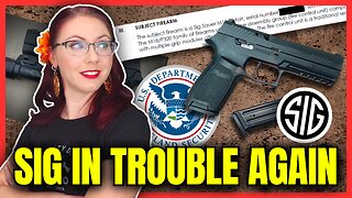 FBI, DHS: Sig in Trouble Again