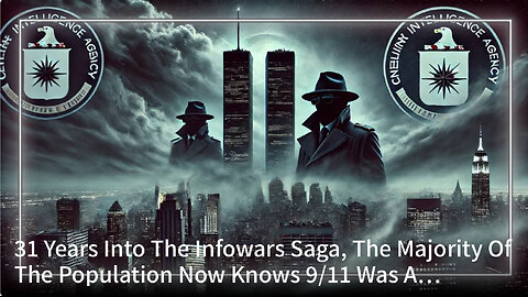The Majority Of The Population Now Knows 9/11 Was A Multinational Intelligence Agency Attack