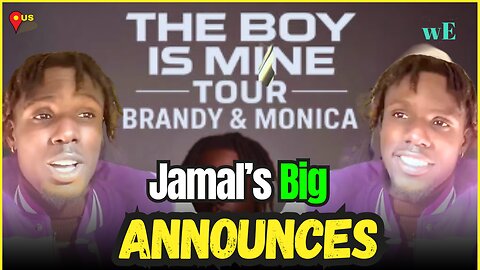 Jamal Roberts Announces Tour with R&B Icons Brandy & Monica + New Music Tease - WorldEye