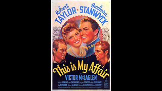 This Is My Affair (1937) | Directed by William A. Seiter