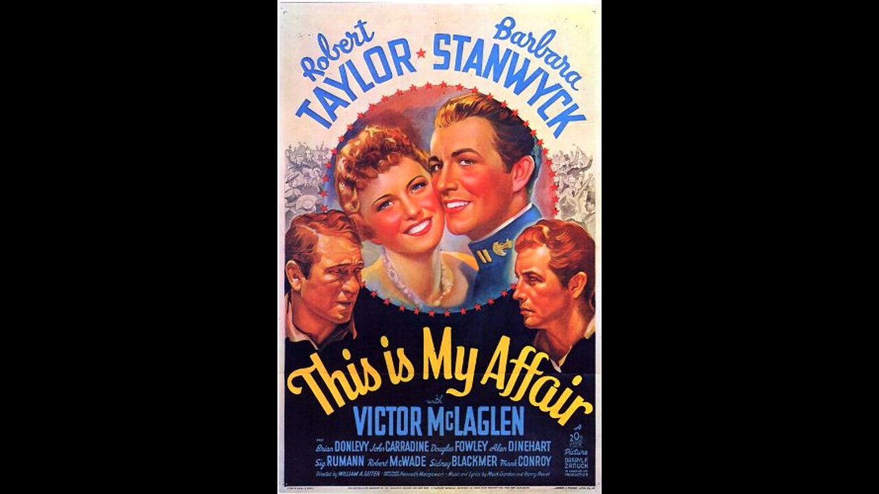 This Is My Affair (1937) | Directed by William A. Seiter