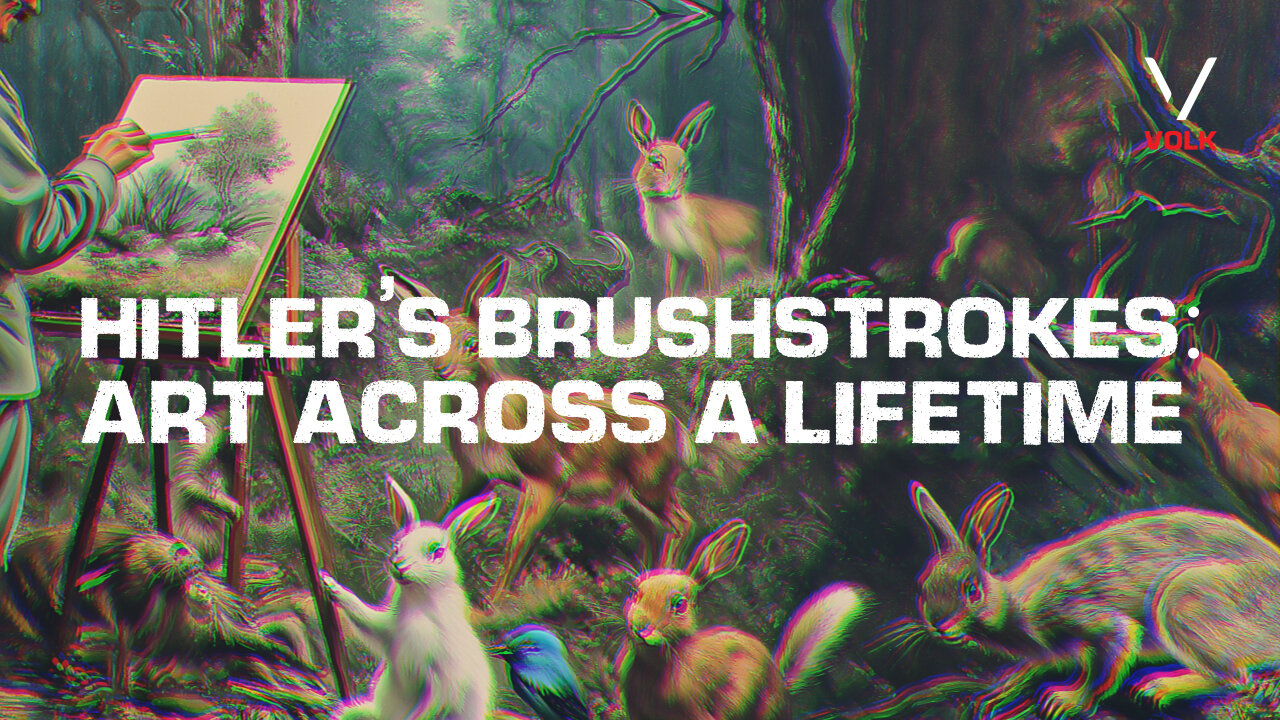 Hitler’s Brushstrokes: Art Across a Lifetime