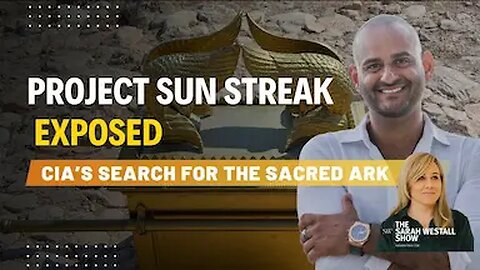 Project Sun Streak EXPOSED | CIA's Search for the Sacred Ark | Sarah Westall & Jason Shurka