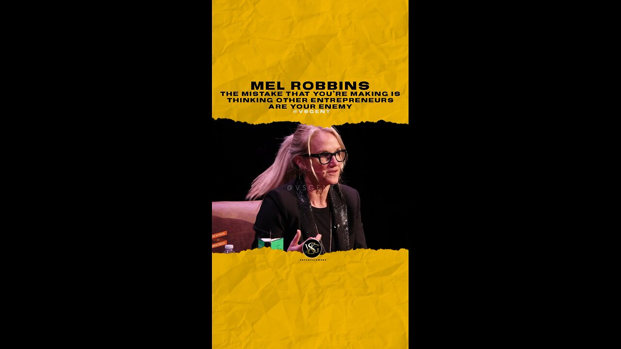 @melrobbins The mistake that you’re making is thinking other entrepreneurs are your enemy