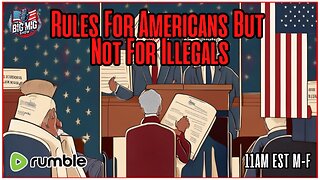Rules For Americans But Not For Illegals