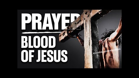 "Plead the Blood of Jesus Over Your Family and Watch God's Power Prevail: Unshakable Prayers"