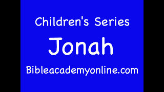 CS Jonah 1:1-8 Lesson 1