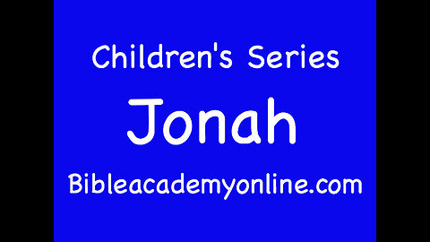 CS Jonah 1:1-8 Lesson 1