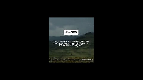 weary #biblebuild #bibleverse #bibleverseoftheday #bible #christiantiktok