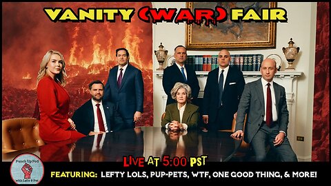 Vanity (WAR) Fair Edition!