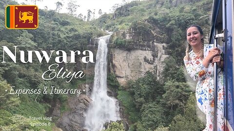 Sri Lanka's Highlands | Nuwara Eliya Tea Plantations, Waterfalls & Scenic Train Ride...🇱🇰 🇱🇰 🇱🇰