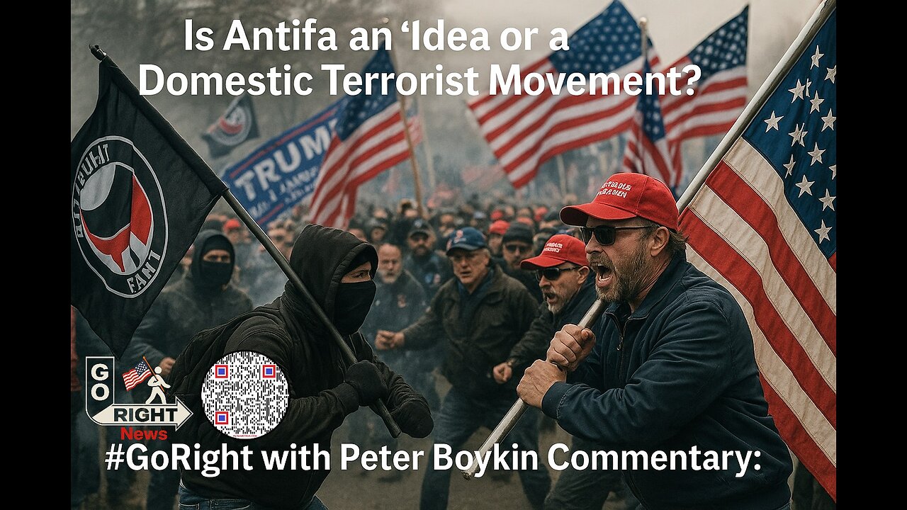 Is Antifa an “Idea” or a Domestic Terrorist Movement?