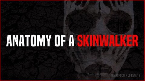 "Unveiling the Mystery: 2024 Guide to the Anatomy of a Skinwalker in Reality Documentary"
