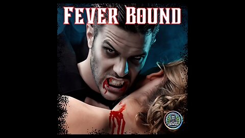 Fever Bound