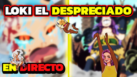 DIRECTO ONE PIECE | POBRE LOKI!! CV pasado TRISTE | One Piece 1153 Review | CÓDIGO FIREAREX EN EPIC