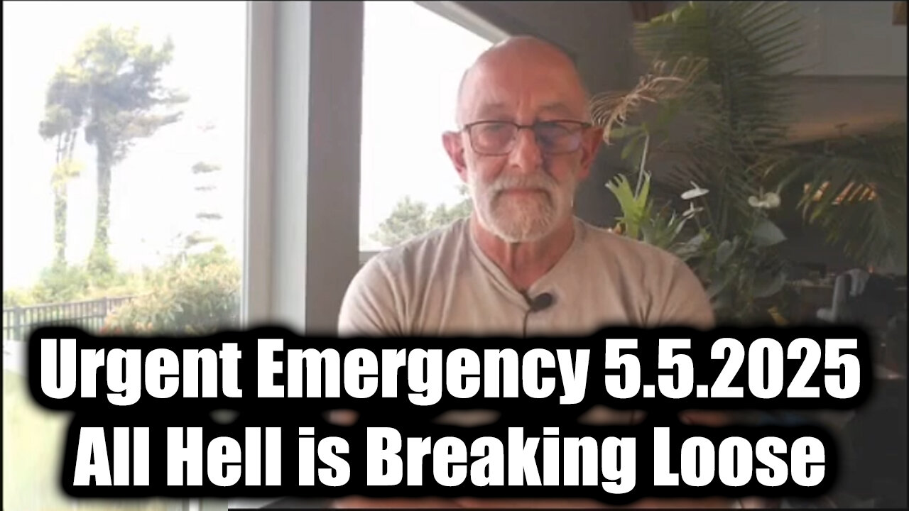 Clif High Urgent Emergency 5.5.25 - All Hell is Breaking Loose in 24 Hours