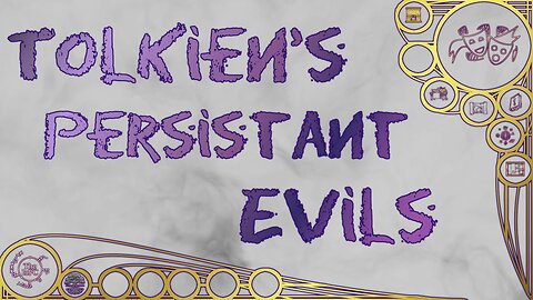 Tolkien's Persistent Evils – Magical Mishaps 2025