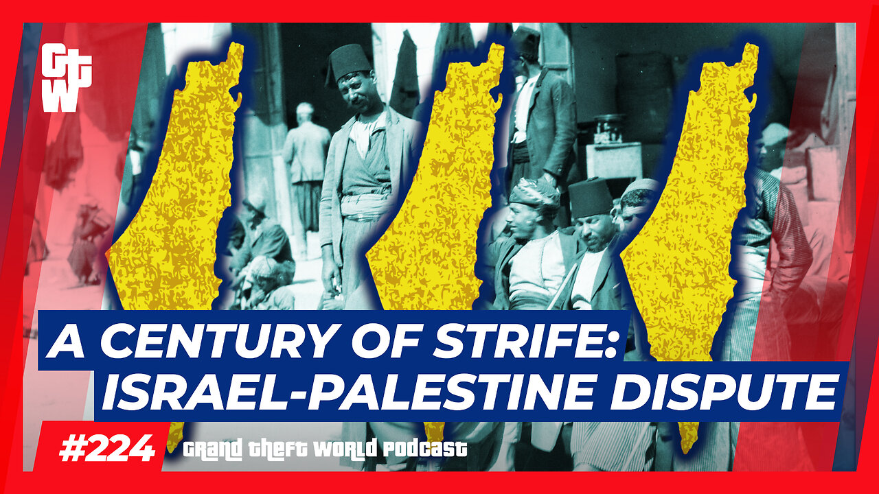 A Century of Strife: Israel-Palestine Dispute | #GrandTheftWorld 224 (Clip)